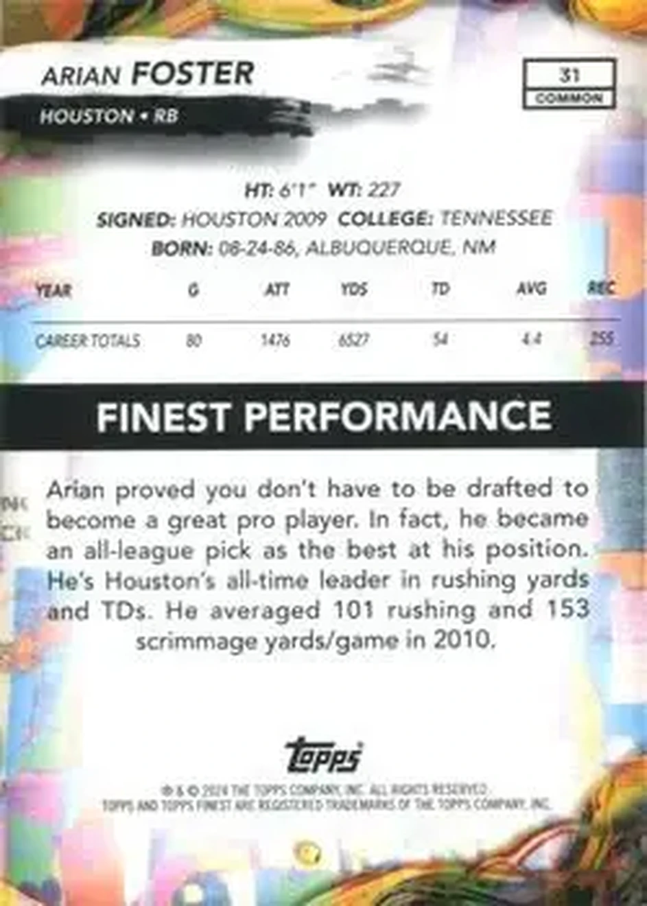 2024 Finest #31 - Arian Foster - Houston Texans - Back