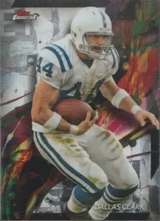 2024 Finest #33 - Dallas Clark - Indianapolis Colts