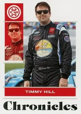 2022 Panini Chronicles #2 - Timmy Hill - Hill Motorsports