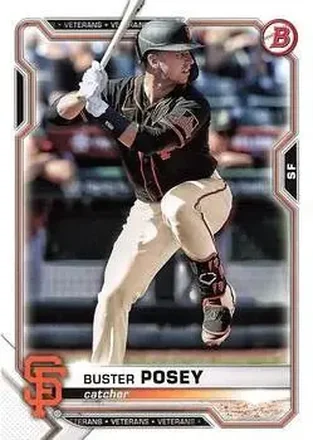2021 Bowman #6 - Buster Posey - San Francisco Giants