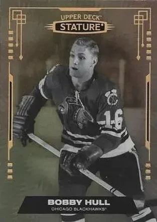 2021-22 Upper Deck Stature #1 - Bobby Hull - Chicago Blackhawks