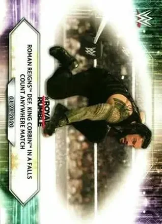 2021 Topps WWE #9 - Roman Reigns def. King Corbin in a Falls Count Anywhere Match