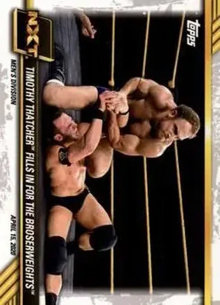 2021 Topps WWE NXT #10 - Timothy Thatcher Fills in for The BroserWeights