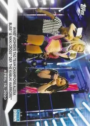2021 Topps WWE Women's Division #3 - WWE Women’s Tag Team Champions Alexa Bliss & Nikki Cross def. The Kabuki Warriors