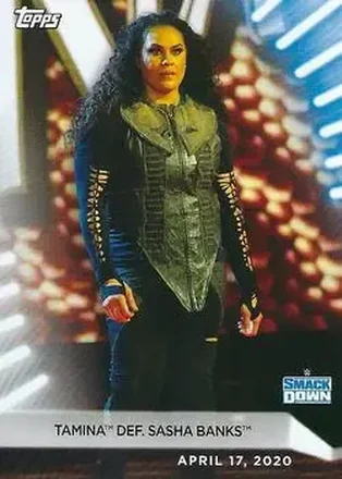 2021 Topps WWE Women's Division #6 - Tamina def. Sasha Banks