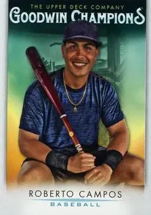 2021 Upper Deck Goodwin Champions #27 - Roberto Campos