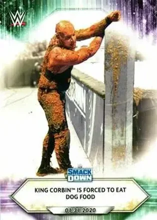 2021 Topps WWE #13 - King Corbin Is Forced to Eat Dog food