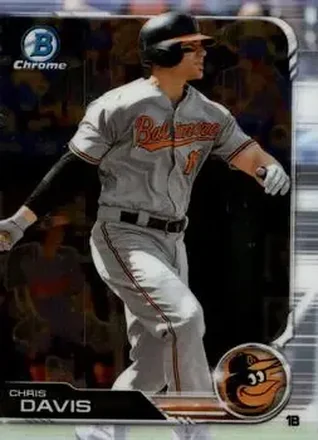 2019 Bowman Chrome #2 - Chris Davis - Baltimore Orioles