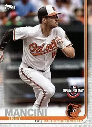 2019 Topps Opening Day #44 - Trey Mancini - Baltimore Orioles