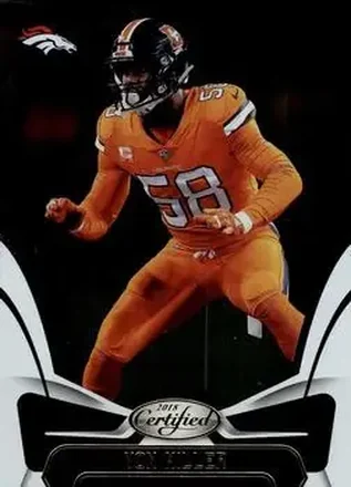 2018 Panini Certified #15 - Von Miller - Denver Broncos