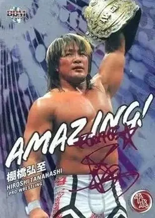 2019 BBM Sports Trading Card Heisei - Amazing! Cherry Pink Foil Signature #A12 - Hiroshi Tanahashi
