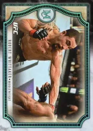 2018 Topps UFC Museum Collection #20 - Robert Whittaker