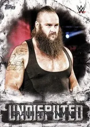 2018 Topps WWE Undisputed #9 - Braun Strowman