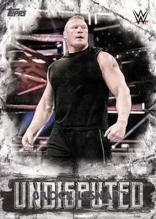 2018 Topps WWE Undisputed #11 - Brock Lesnar