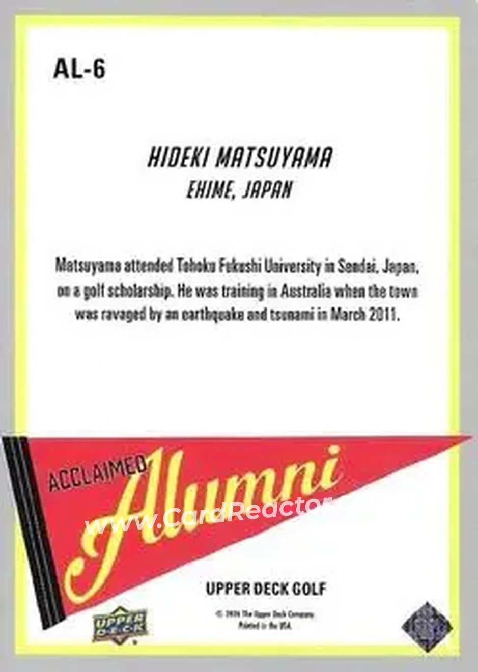 2026 Upper Deck - Acclaimed Alumni #AL-6 - Hideki Matsuyama - Back 2026 Upper Deck - Acclaimed Alumni #AL-6 - Hideki Matsuyama - Back