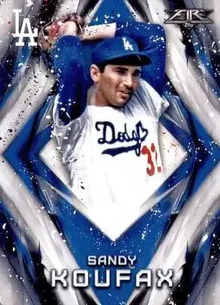 2017 Topps Fire #25 - Sandy" Koufax - Los Angeles Dodgers