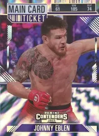 2025 Panini Contenders PFL - Main Card Ticket #57 - Johnny Eblen