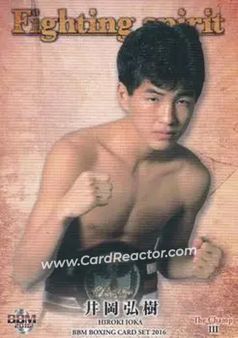 2016 BBM The Champ III Fighting Spirit #8 - Hiroki Ioka - Front