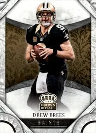 2016 Panini Crown Royale #30 - Drew Brees - New Orleans Saints