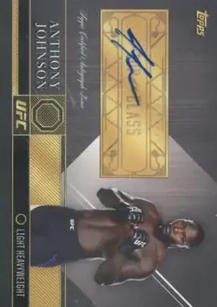 2016 Topps UFC Top of the Class #TCA-AJ - Anthony Johnson