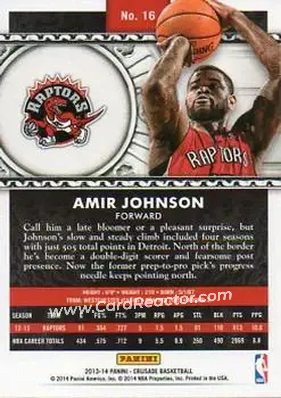 2013-14 Panini Crusade #16 - Amir Johnson - Toronto Raptors - Back 2013-14 Panini Crusade #16 - Amir Johnson - Toronto Raptors - Back