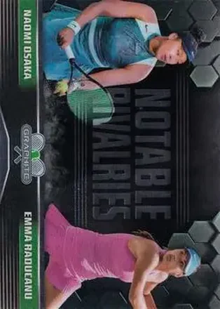 2024 Topps Graphite - Notable Rivalries #NR-OR - Emma Raducanu - Naomi Osaka