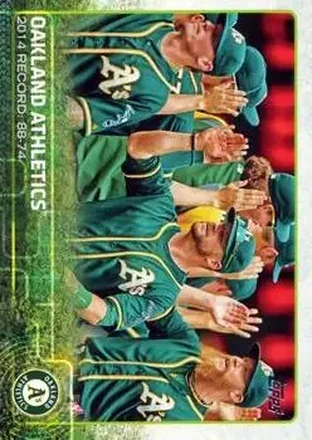 2015 Topps #33 - Oakland Athletics - Oakland Athletics