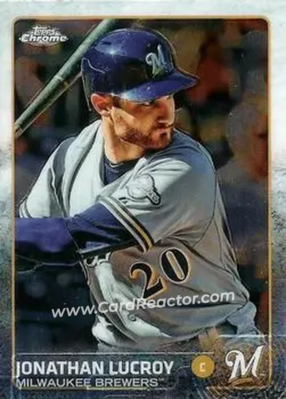 2015 Topps Chrome #13 - Jonathan Lucroy - Milwaukee Brewers - Front