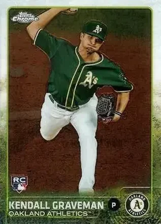 2015 Topps Chrome #19 - Kendall Graveman - Oakland Athletics