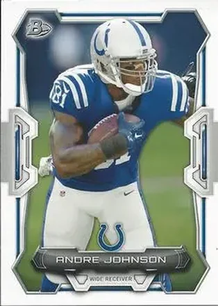 2015 Bowman #51 Andre Johnson