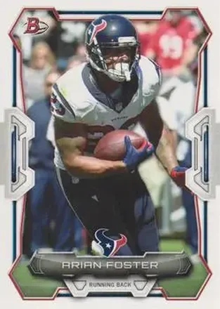 2015 Bowman #52 - Arian Foster - Houston Texans
