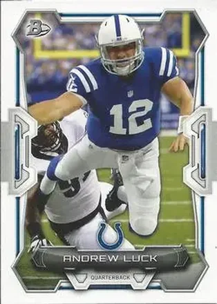 2015 Bowman #55 - Andrew Luck - Indianapolis Colts