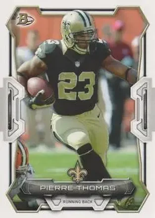 2015 Bowman #74 - Pierre Thomas - New Orleans Saints