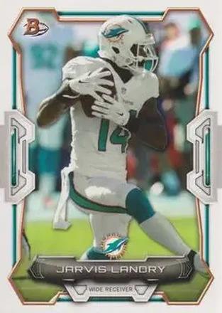 2015 Bowman #88 - Jarvis Landry - Miami Dolphins
