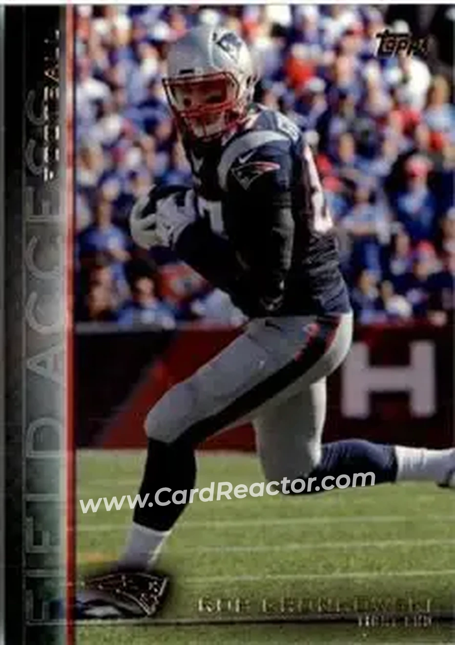 2015 Topps Field Access #5 - Rob Gronkowski - New England Patriots - Front