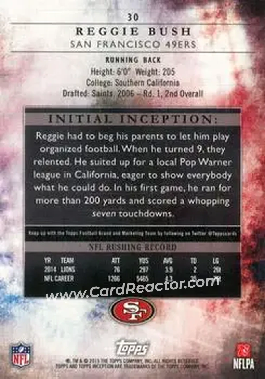 2015 Topps Inception #30 - Reggie Bush - San Francisco 49ers - Back
