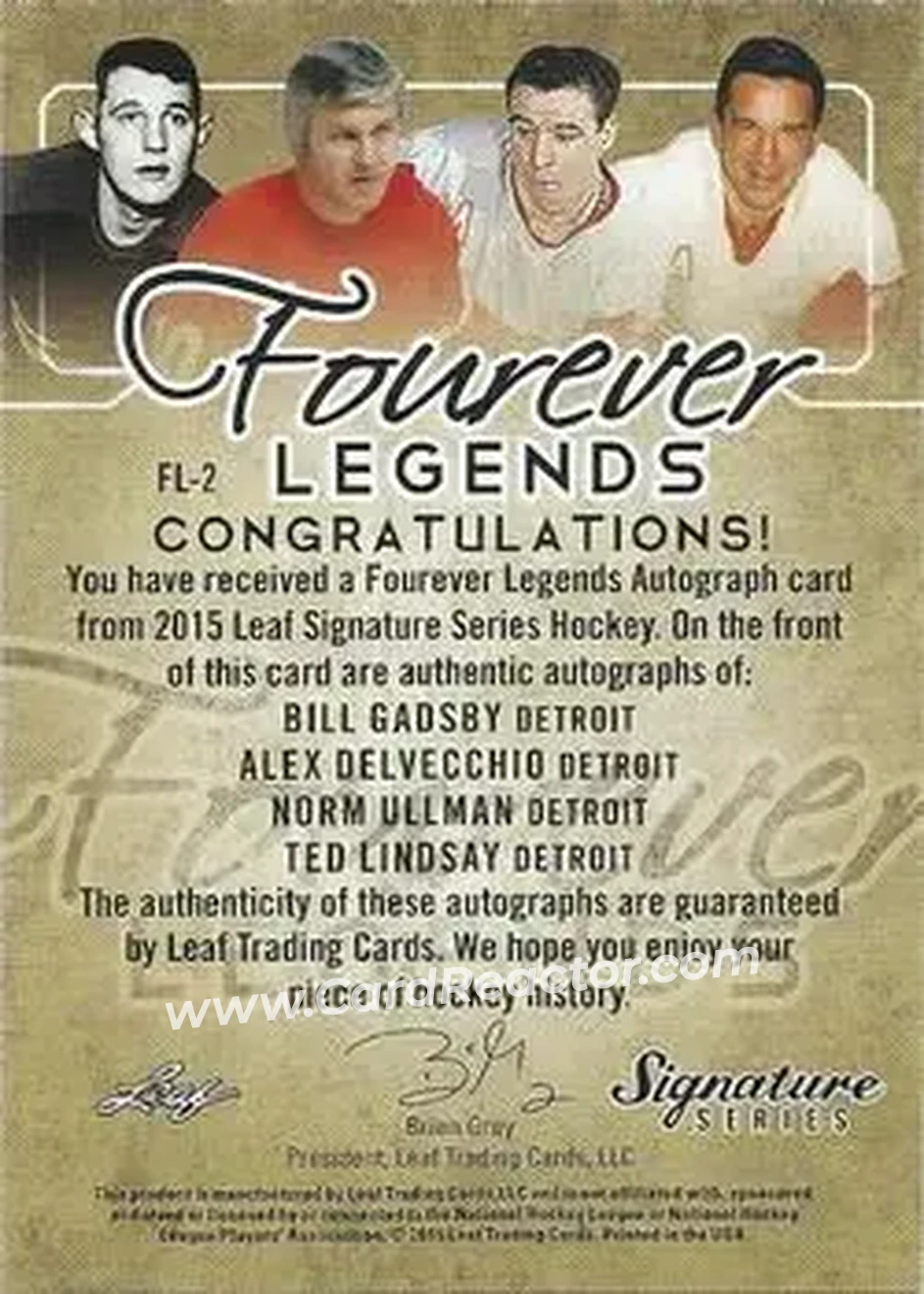 2015 Leaf Signature Series - Forever Legends - Blue #FL-2 - Bill Gadsby - Alex Delvecchio - Norm Ullman - Ted Lindsay AU, SN15 - Detroit Red Wings - Detroit Red Wings - Back