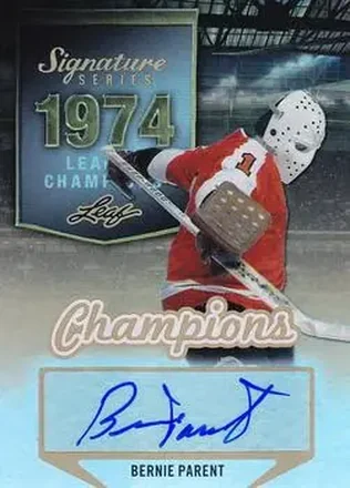 2015 Leaf Signature Series - Signature Champions - Bronze #SCH-BP1 - Bernie Parent - Philadelphia Flyers