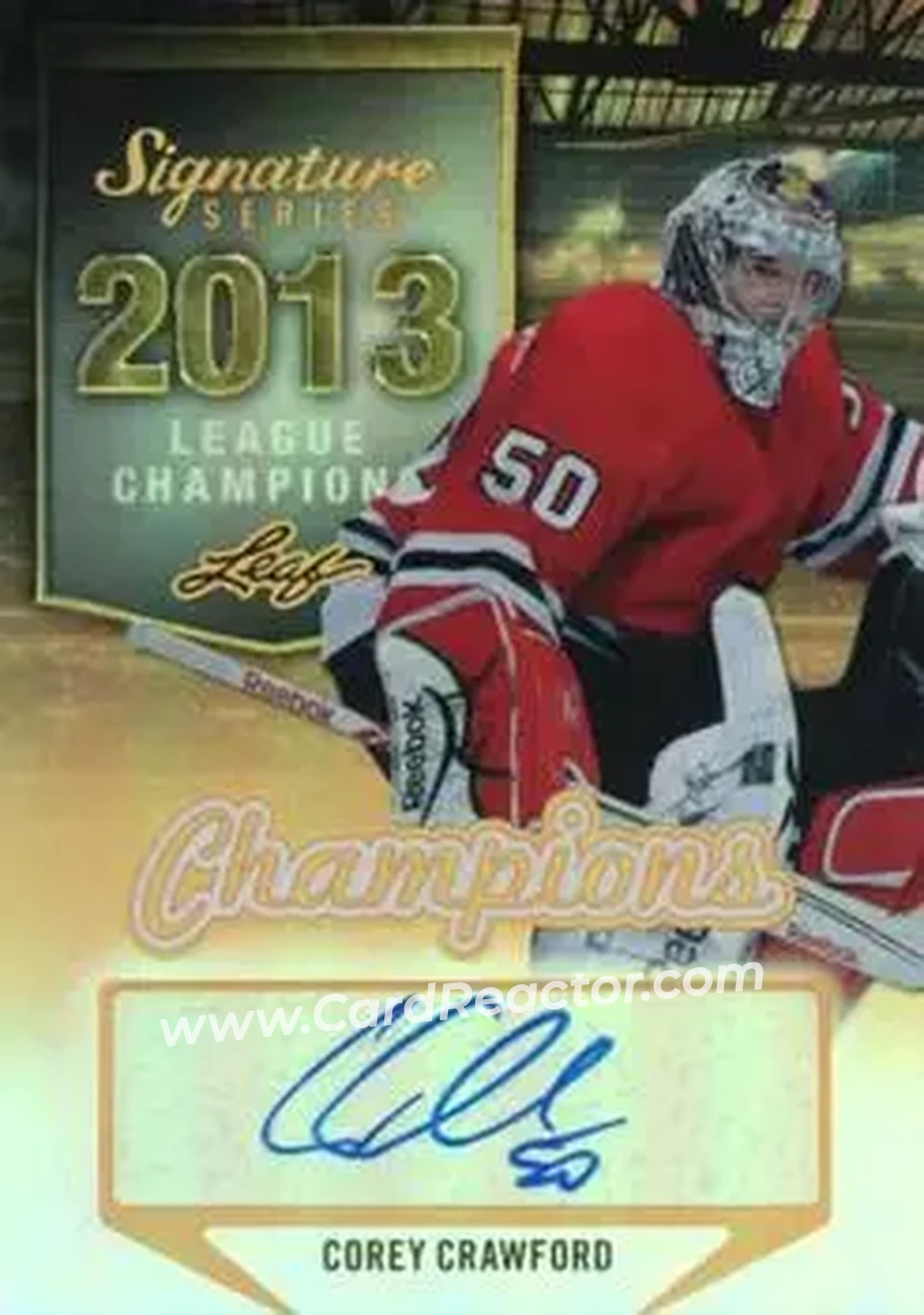 2015 Leaf Signature Series - Signature Champions - Bronze #SCH-CC1 - Corey Crawford - Front 2015 Leaf Signature Series - Signature Champions - Bronze #SCH-CC1 - Corey Crawford - Front