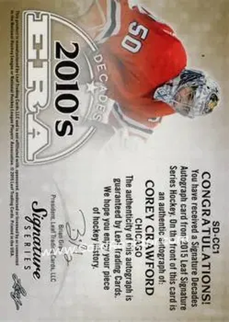 2015 Leaf Signature Series - Signature Decades - Gray #SD-CC1 - Corey Crawford - Chicago Blackhawks - Back 2015 Leaf Signature Series - Signature Decades - Gray #SD-CC1 - Corey Crawford - Chicago Blackhawks - Back