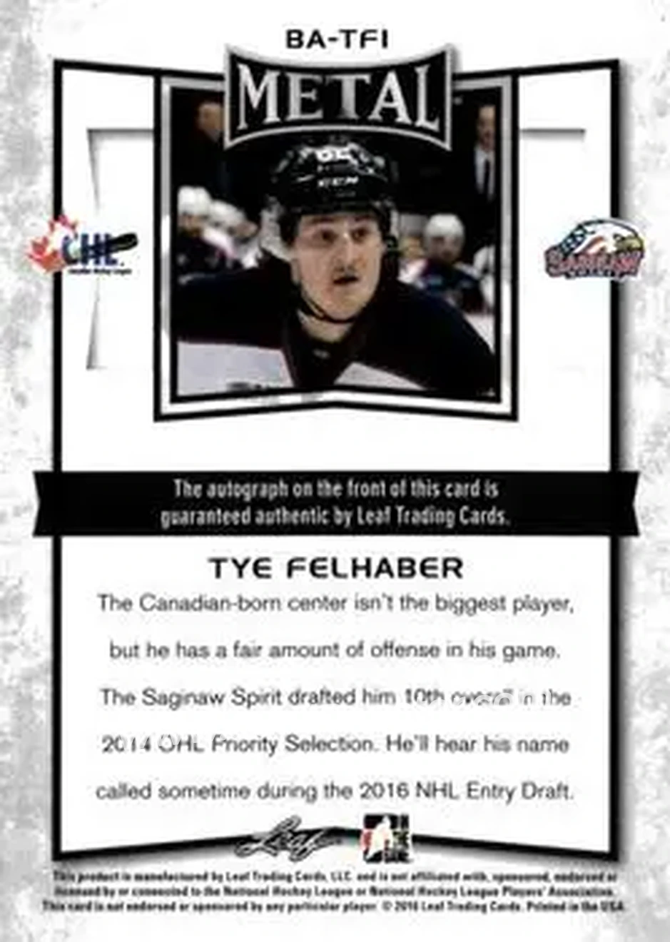 2015-16 Leaf Metal #BA-TF1 - Tye Felhaber - Saginaw Spirit - Back