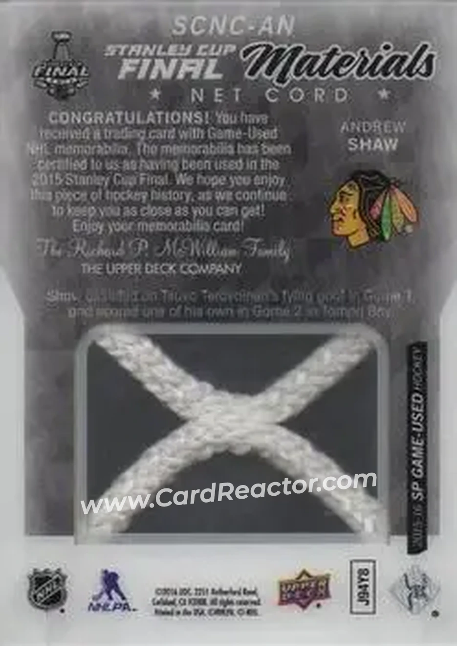2015-16 SP Game Used - 2015 Stanley Cup Finals Net Cord #SCNC-AN - Andrew Shaw - Chicago Blackhawks - Back 2015-16 SP Game Used - 2015 Stanley Cup Finals Net Cord #SCNC-AN - Andrew Shaw - Chicago Blackhawks - Back