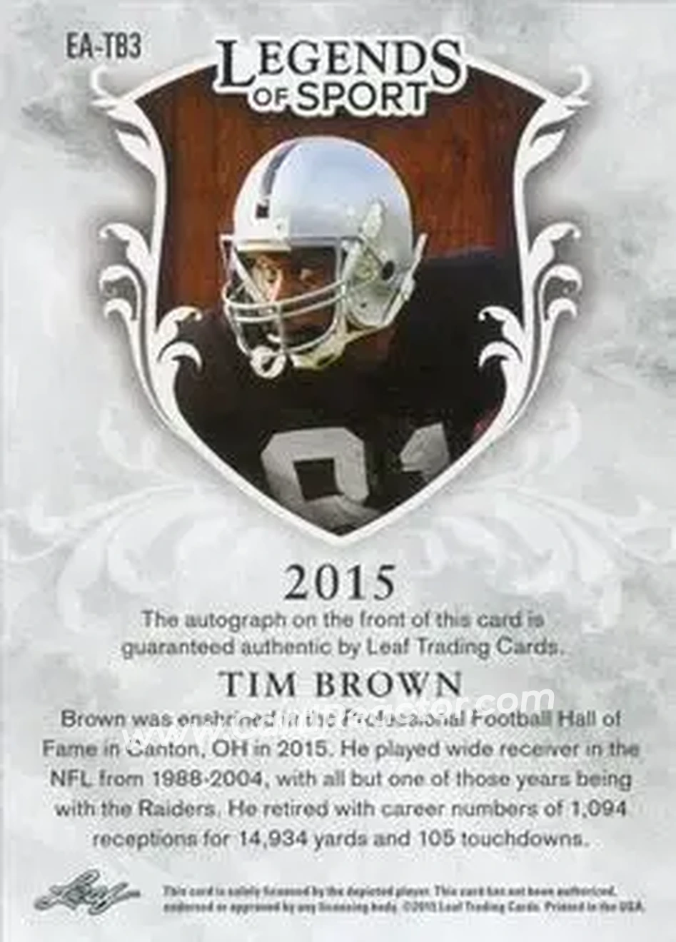 2015 Leaf Legends of Sport - Enshrined Autographs Bronze Foil #EA-TB3 - Tim Brown - Los Angeles Raiders - Back 2015 Leaf Legends of Sport - Enshrined Autographs Bronze Foil #EA-TB3 - Tim Brown - Los Angeles Raiders - Back