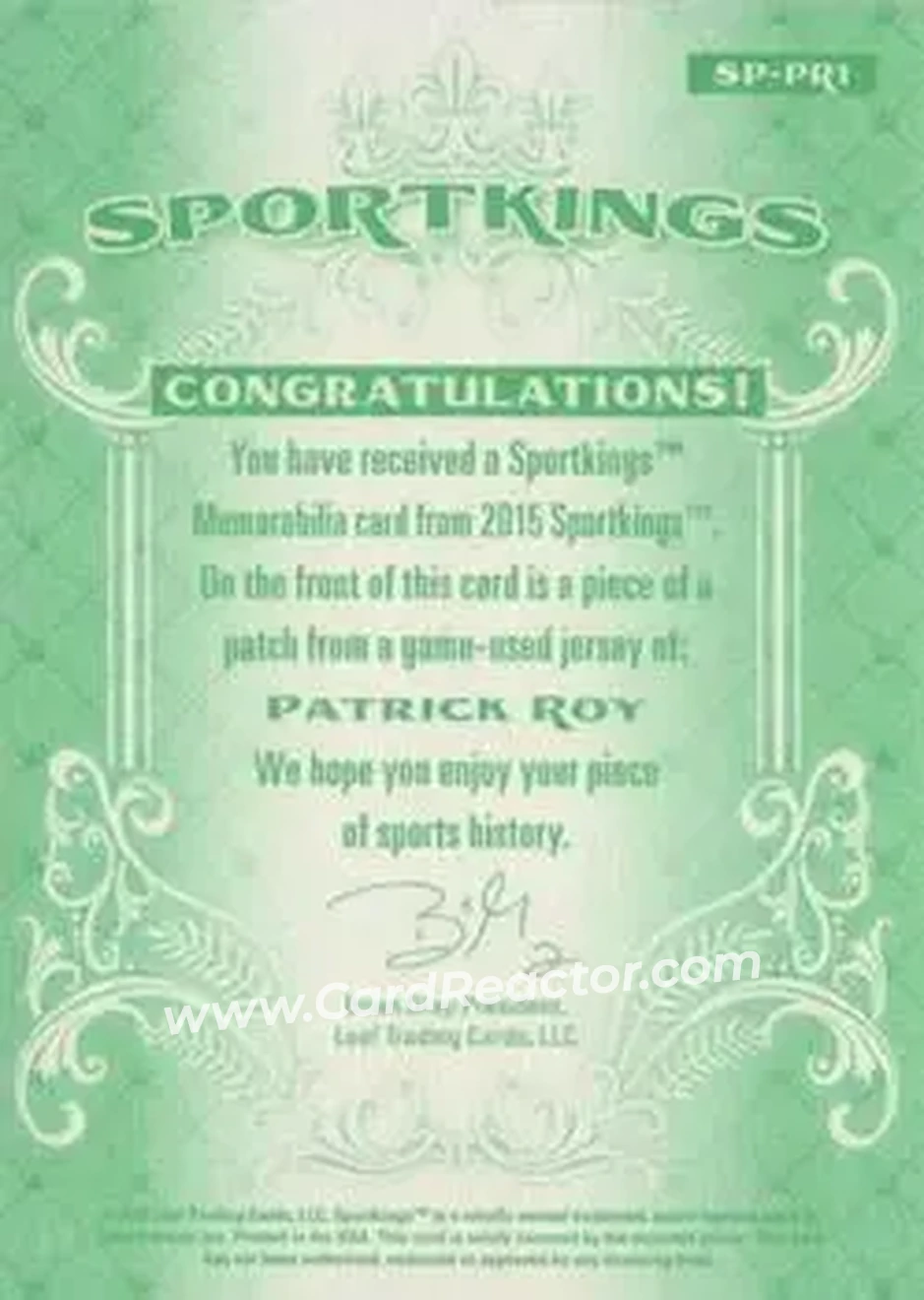 2015 Leaf Sportkings - Sportkings Memorabilia Green Patch #SP-PR1 - Patrick Roy - Back