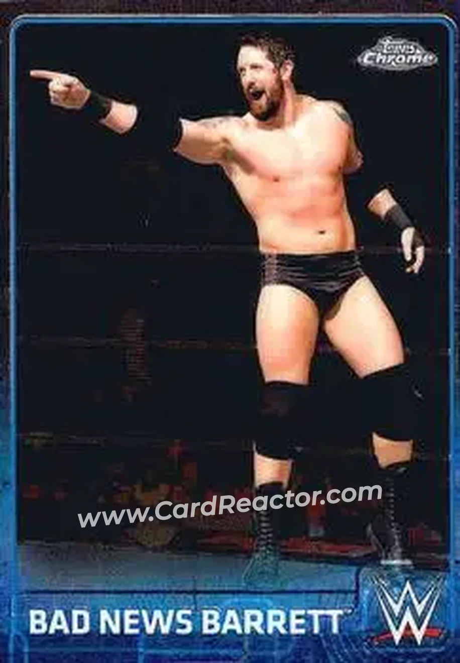 2015 Topps Chrome WWE #4 - Bad News Barrett - Front