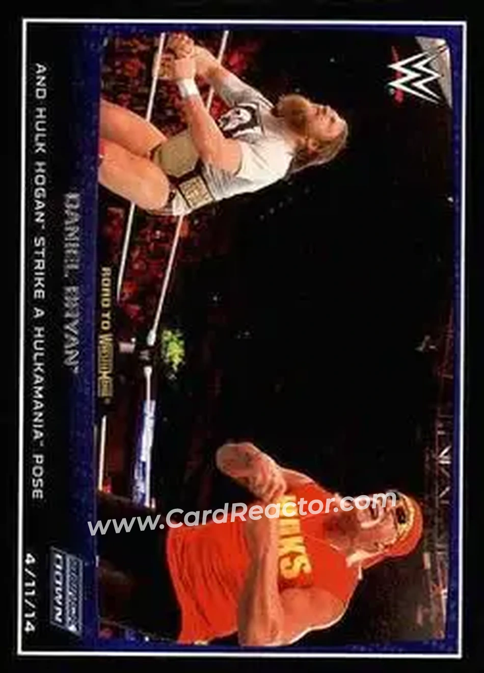 2015 Topps WWE Road to Wrestlemania #3 - Daniel Bryan - Hulk Hogan - Front