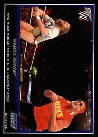 2015 Topps WWE Road to Wrestlemania #3 - Daniel Bryan - Hulk Hogan