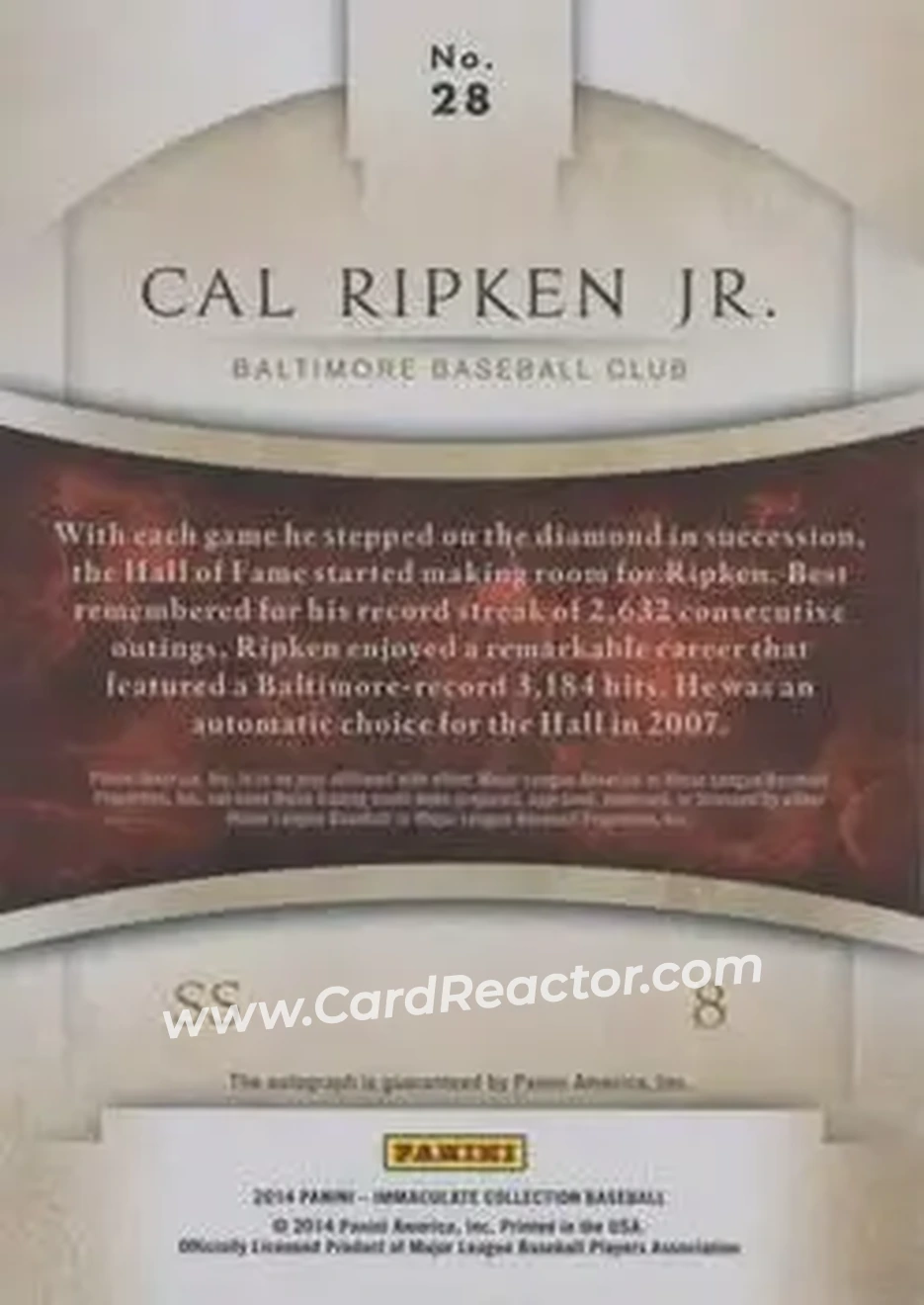 2014 Panini Immaculate Collection - Immaculate Autographs Blue #28 - Cal Ripken - Baltimore Orioles - Back 2014 Panini Immaculate Collection - Immaculate Autographs Blue #28 - Cal Ripken - Baltimore Orioles - Back