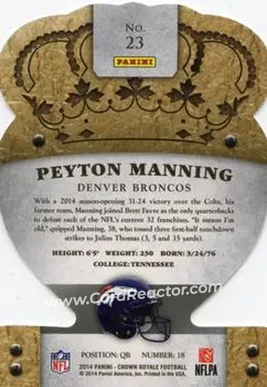 2014 Panini Crown Royale #23 - Peyton Manning - Denver Broncos - Back 2014 Panini Crown Royale #23 - Peyton Manning - Denver Broncos - Back