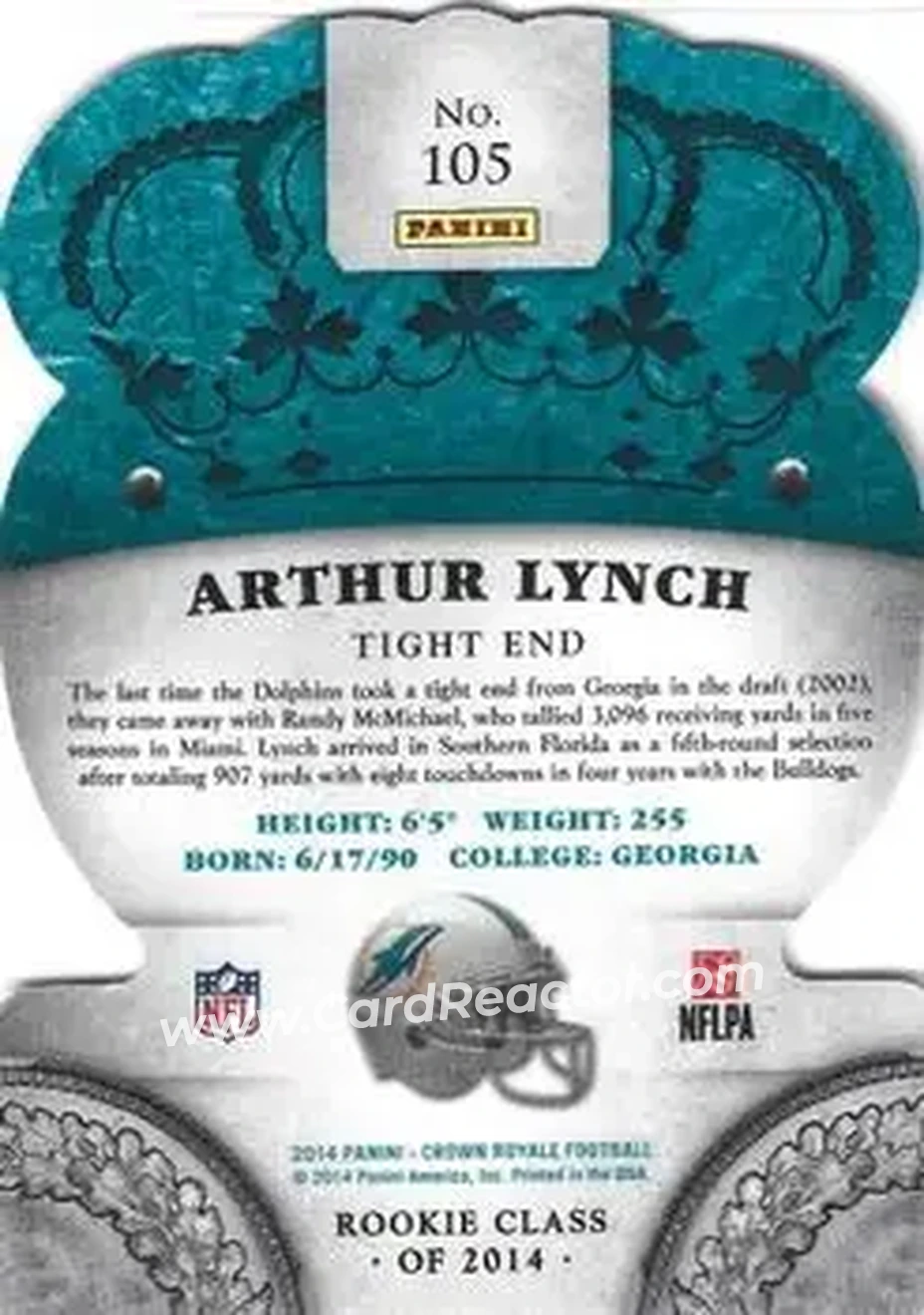 2014 Panini Crown Royale #105 - Arthur Lynch - Miami Dolphins - Back